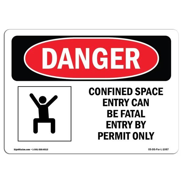 OSHA Danger Sign, Confined Space Entry Can Be Fatal, 24in X 18in Rigid Plastic, OS-DS-P-1824-L-1087, Signmission, Mfr#: OS-DS-P-1824-L-1087